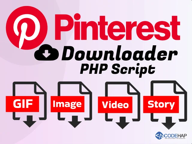 Pinterest Videos / Images / Gif / Story Downloader PHP Script